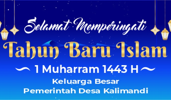 Selamat Memperingati Tahun Baru Islam 1 Muharram 1443H